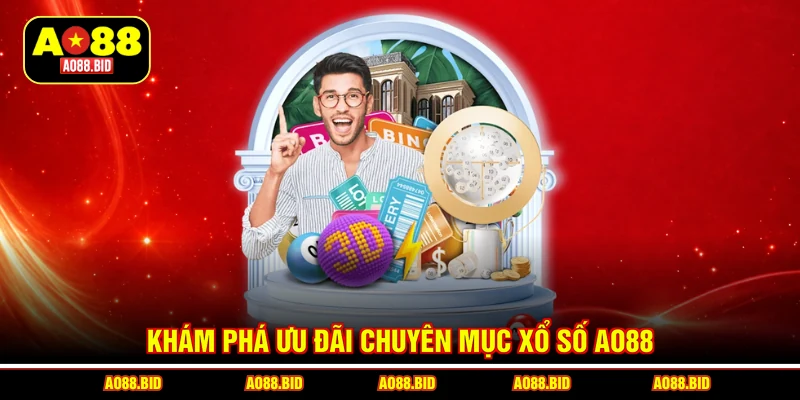Khám phá ưu đãi chuyên mục xổ số